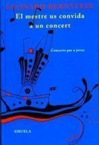 El Mestre us convida a un concert : concerts per a joves