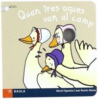 Quan tres oques van al camp
