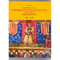 Història de la Generalitat de Catalunya i dels seus Presidents