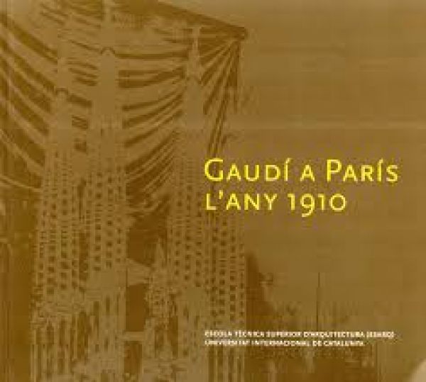  Gaudí a París l'any 1910