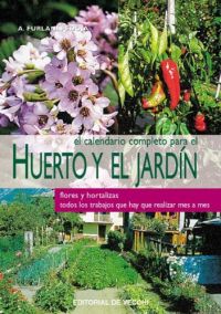 El Calendario completo para el huerto y el jardín
