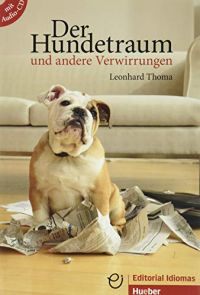 Der Hundetraum und andere Verwirrungen