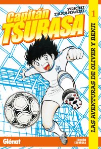 Capitán Tsubasa : las aventuras de Oliver y Benji (Takahashi, Yoichi)