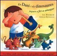 En Dani i els dinosaures juguen a fet a amagar