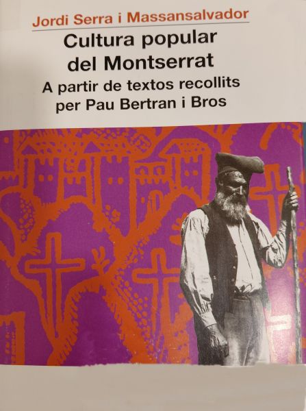  Cultura popular del Montserrat : a partir de textos recollits per Pau Bertran i Bros