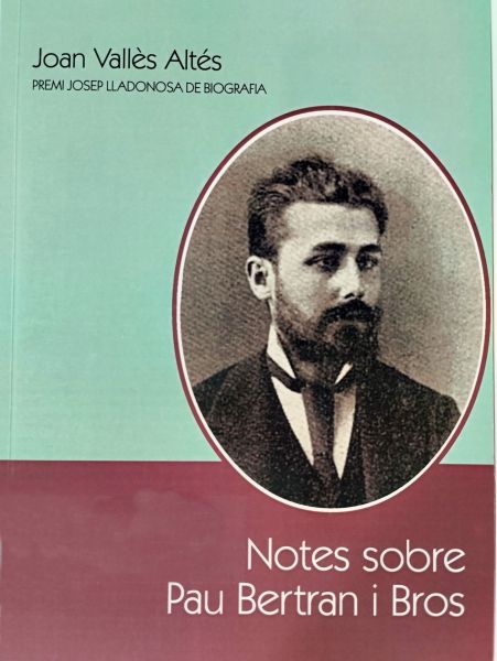  Notes sobre Pau Bertran i Bros