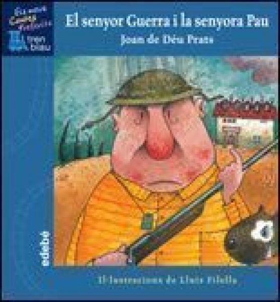  El Senyor Guerra i la senyora Pau