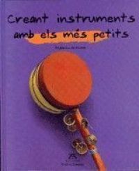 Creant instruments amb els més petits