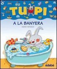 Tupi a la banyera