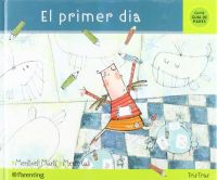 El Primer dia