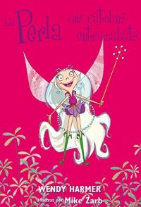 Perla i els ratolins entremaliats