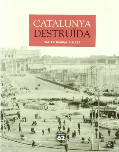  Catalunya destruïda