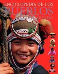 Enciclopedia de los pueblos del mundo