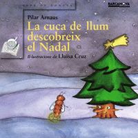 La Cuca de llum descobreix el Nadal