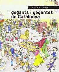 Petita història dels gegants i gegantes de Catalunya