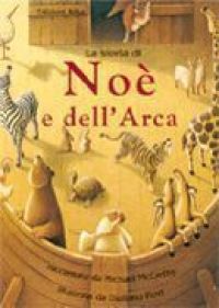 La Storia di Noè e dell'Arca