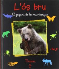 L'Ós bru : el gegant de les muntanyes