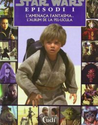 Star wars : episodi I, l'amenaça fantasma