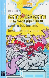 Sito Kesito y su robot gigantesco contra los buitres bestiales de Venus