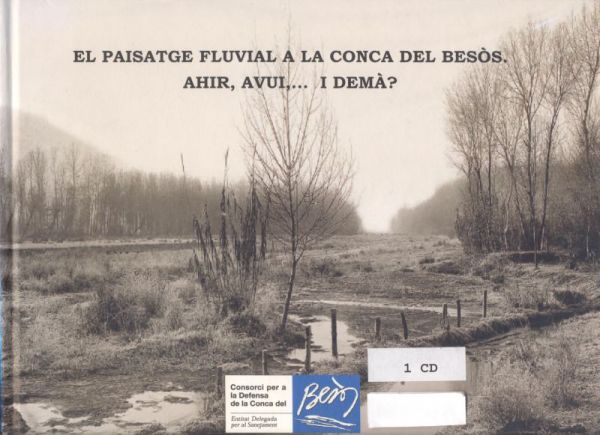  El Paisatge fluvial a la conca del Besòs :