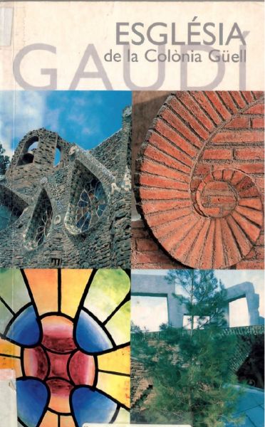  Església de la Colònia Güell :
