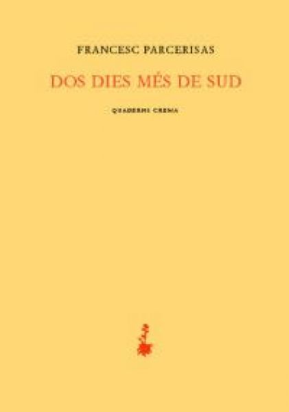  Dos dies més de sud