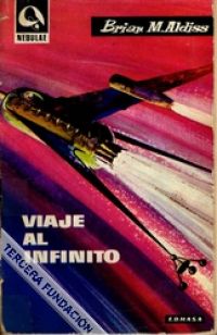 Viaje al infinito (Aldiss, Brian W., 1925-2017)