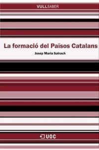 La Formació dels Països Catalans