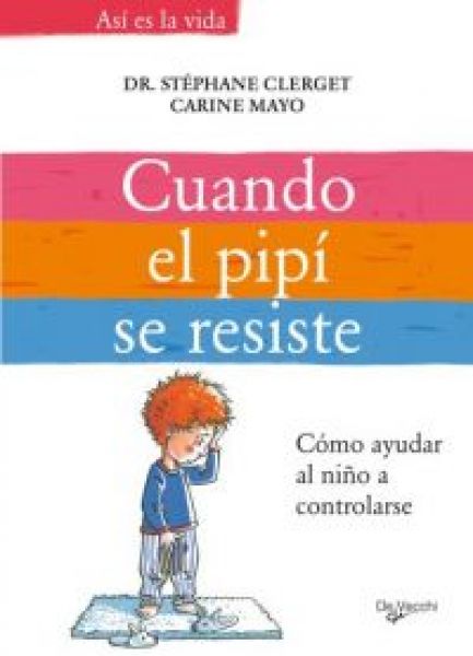  Cuando el pipí se resiste :