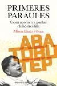 Primeres paraules : com aprenen a parlar els nostres fills