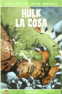 Hulk, la cosa : ¡a golpes!