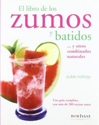 El Libro de los zumos y batidos