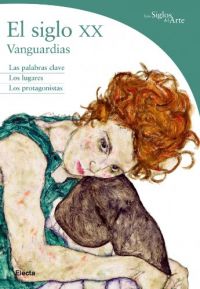 El Siglo XX : vanguardias