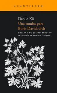 Una Tumba para Boris Davidovich : siete capítulos de una misma historia