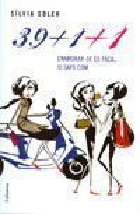 39+1+1 : enamorar-se és fàcil, si saps com