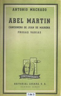 Abel Martín ; Cancionero de Juan de Mairena ; Prosas varias (Machado, Antonio, 1875-1939)