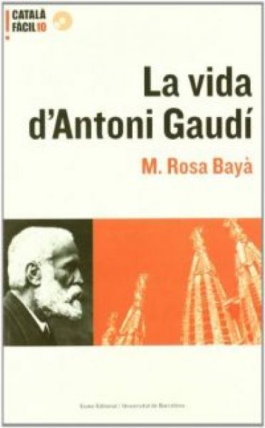  La Vida d'Antoni Gaudí