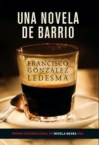 Una Novela de barrio