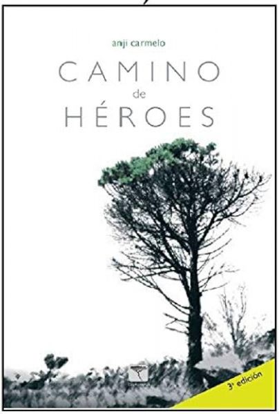  Camino de héroes :