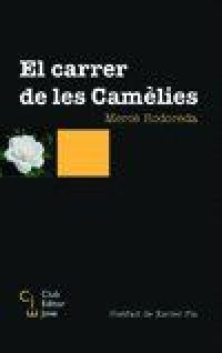 El Carrer de les Camèlies