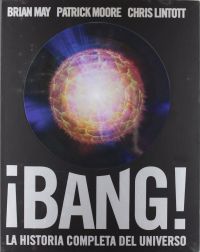 ¡Bang! : la historia completa del universo