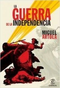 La Guerra de la Independencia