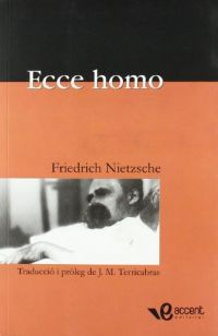 Ecce homo : com s'arriba a ser allò que s'és