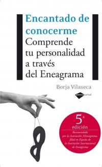 Encantado de conocerme : comprende tu personalidad a través del eneagrama