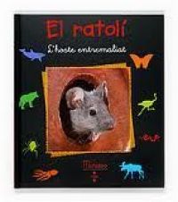 El Ratolí : l'hoste entremaliat
