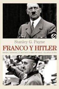 Franco y Hitler : España, Alemania, la Segunda Guerra Mundial y el Holocausto