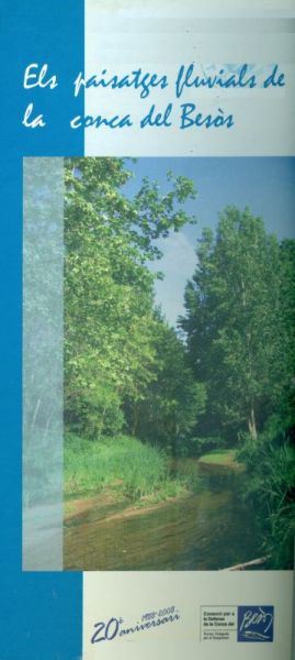  Els Paisatges fluvials de la conca del Besòs
