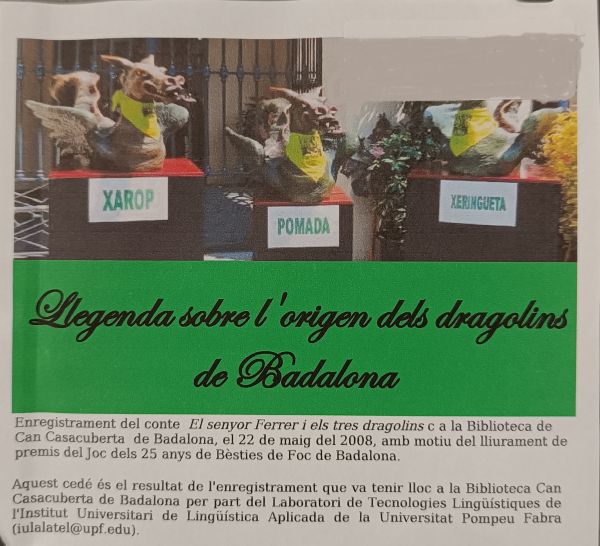  Llegenda sobre l'origen dels dragolins de Badalona : enregistrament del conte El senyor Ferrer i els tres dragolins