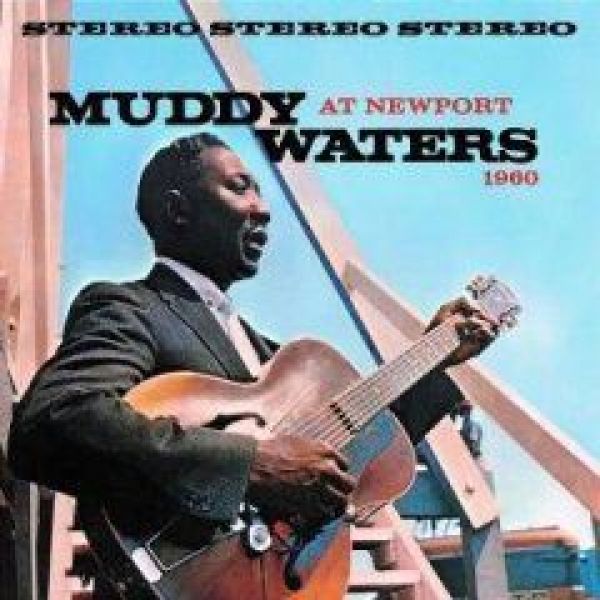  Muddy Waters at Newport 1960