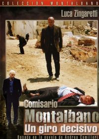 El Comisario Montalbano, Un Giro decisivo (Autor no especificado)